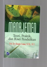 Image of Manajemen : Teori, Praktik, dan Riset Pendidikan